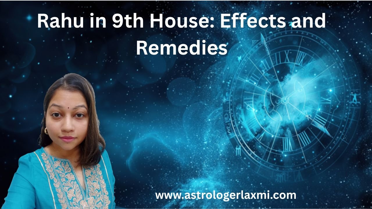 Rahu in 9th House