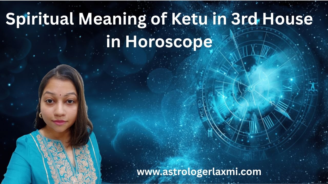 Ketu in 3rd House